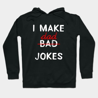 Bad dad jokes Hoodie